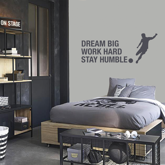 Dream Big Work Hard Stay Humble | Motivational Quote | Football & Soccer Enthusiast | Wall Decor