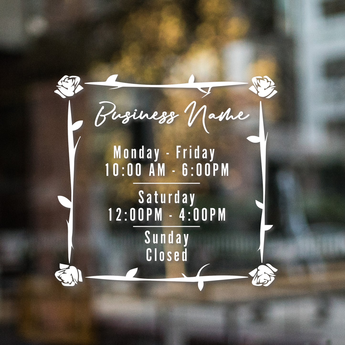Rose Twig Busines Opening Times | Door Sticker Window Decal | Business Door Welcome Sign